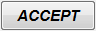 3. ACCEPT button