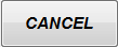 9. CANCEL button