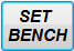 16. SET  BENCH button