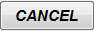5. CANCEL button